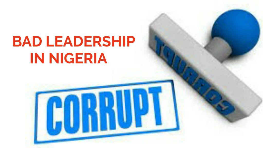 Bad leadership in Nigeria