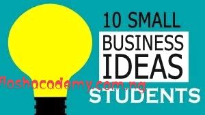 Business ideas for students In Nigeria
